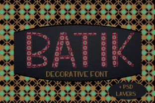Batik: The Premium Decorative Typeface for Handmade Brands