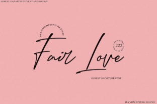 Fair Love: The Script Handwritten Font for Standout Campaigns